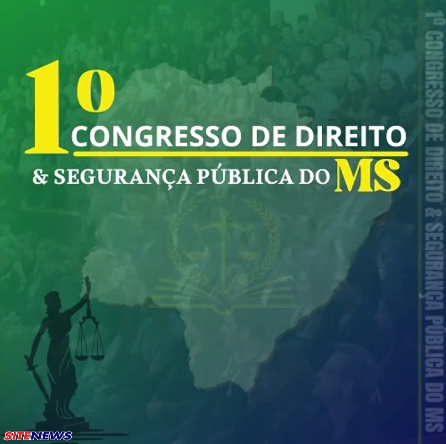 1º Congresso de Direito e Segurança Pública de Mato Grosso do Sul